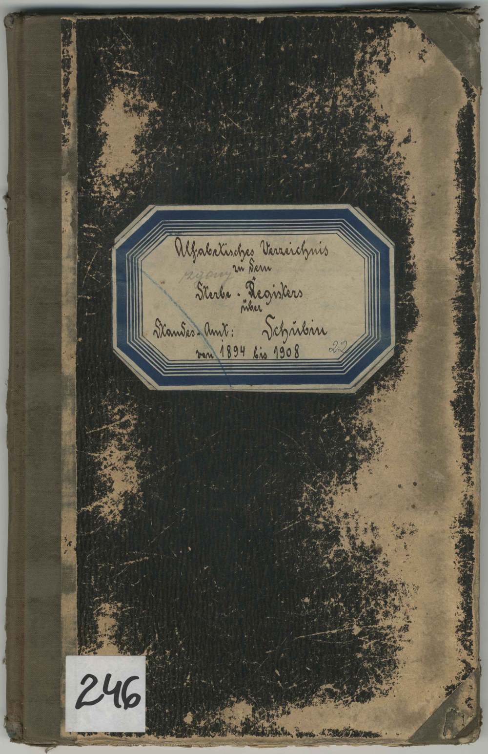 The cover of a bound register, labelled Alphabetisches Verzeichnis zu dem Sterbe-Register über Standes-Amt Schubin von 1894 bis 1908