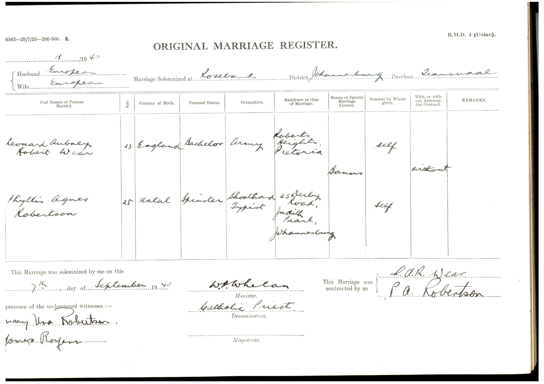 The Original Marriage Register form for entry 13 of 1940 at Rosebank, Johannesburg: Leonard Aubrey Robert Wear, 23, England, bachelor, Army, of Roberts Heights Pretoria, and Phyllis Agnes Robertson, 25, Natal, spinster, shorthand typist, of 23 Derby Road Judith Paarl, married by banns on 7 September 1940 and signed by both